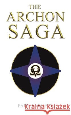 The Archon Saga Paul Farrell 9781037113963 Austin Macauley Publishers - książka