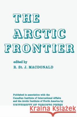 The Arctic Frontier Ronald St John MacDonald 9781487586973 University of Toronto Press - książka