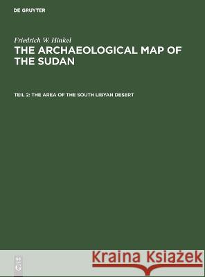 The Area of the South Libyan Desert Anthony J Arkell, Anthony J Mills, No Contributor 9783112613979 De Gruyter - książka