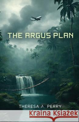 The Argus Plan Theresa A. Perry 9781506915340 First Edition Design Publishing - książka