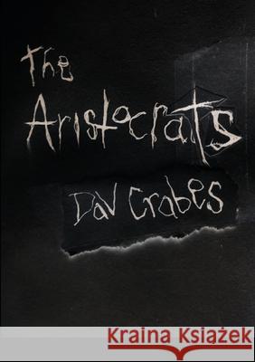 The Aristocrats Dav Crabes 9781794771239 Lulu.com - książka