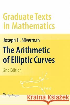 The Arithmetic of Elliptic Curves Joseph H. Silverman 9781441918581 Springer - książka