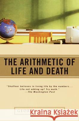 The Arithmetic of Life and Death Shaffner, George 9780345426451 Ballantine Books - książka