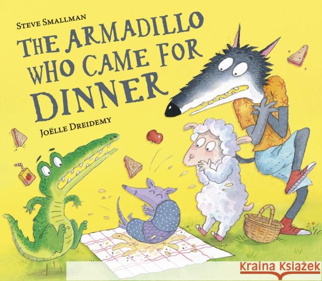 The Armadillo Who Came for Dinner Steve Smallman 9781801045667 Little Tiger Press Group - książka