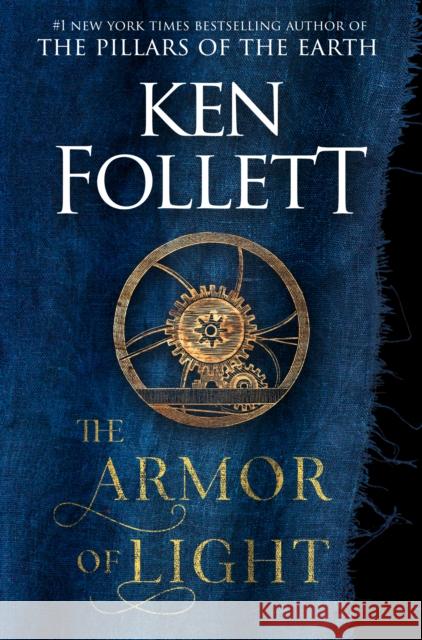 The Armor of Light: A Novel Ken Follett 9780525954996 Penguin Publishing Group - książka