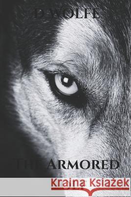 The Armored Wolf Wolfe 9798681503439 Independently Published - książka