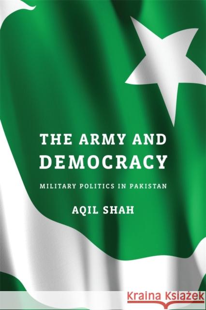 The Army and Democracy Shah 9780674728936 Harvard University Press - książka