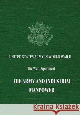 The Army and Industrial Manpower Jonathan Grossman Byron Fairchild 9781514880173 Createspace - książka