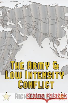 The Army and Low Intensity Conflict Rick Waddell   9781937592325 Adducent - książka