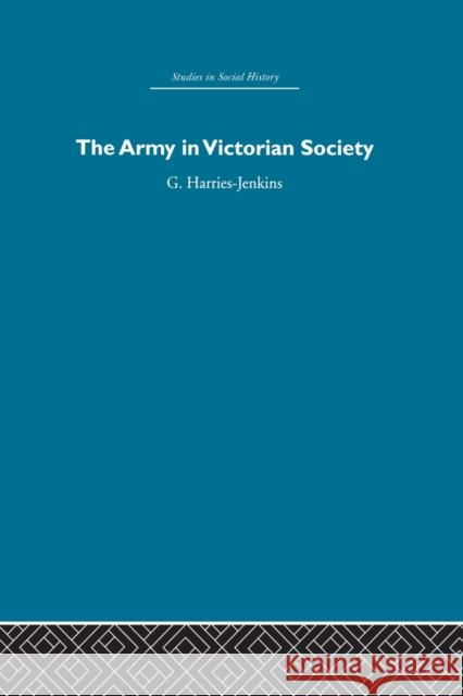 The Army in Victorian Society  9780415850964 Routledge - książka