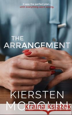 The Arrangement Kiersten Modglin 9781956538045 Kiersten Modglin - książka