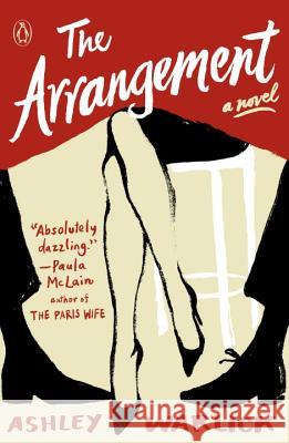 The Arrangement : A Novel Ashley Warlick 9780143128984 Penguin Books - książka