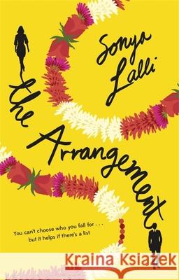 The Arrangement: A heartwarming and feelgood romantic comedy Sonya Lalli 9781409171300 Orion Publishing Co - książka