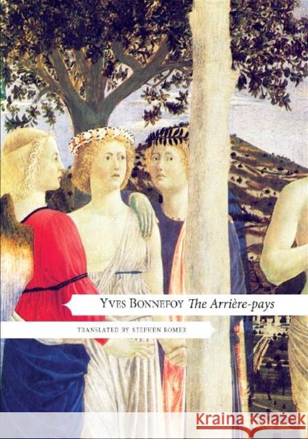 The Arrière-Pays Bonnefoy, Yves 9780857420268  - książka