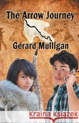 The Arrow Journey Gerard Mulligan 9781940707969 Whimsical Publications - książka