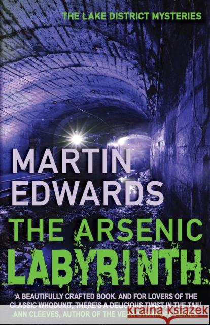 The Arsenic Labyrinth: The evocative and compelling cold case mystery Martin Edwards 9780749080044  - książka