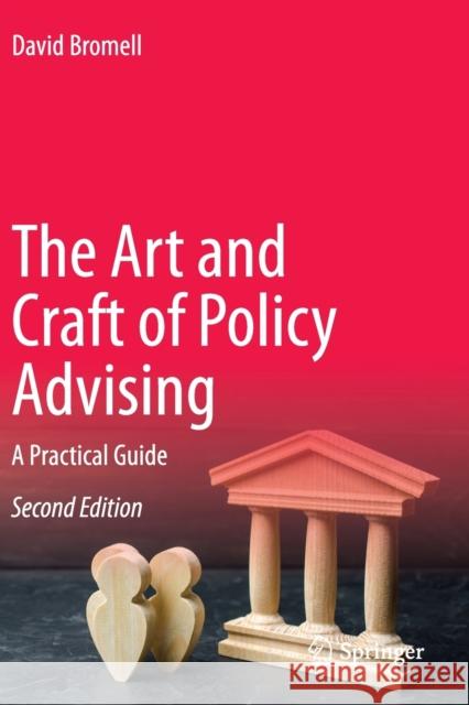 The Art and Craft of Policy Advising David Bromell 9783030995645 Springer Nature Switzerland AG - książka