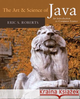 The Art and Science of Java Roberts, Eric 9780321486127  - książka