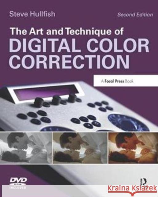The Art and Technique of Digital Color Correction Hullfish, Steve 9781138459762  - książka