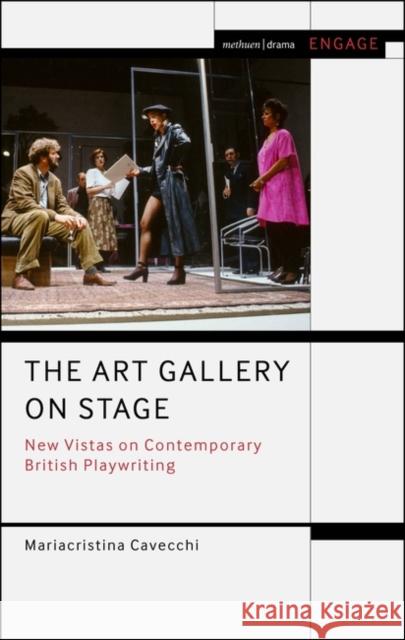 The Art Gallery on Stage Cavecchi Mariacristina Cavecchi 9781350330702 Bloomsbury Publishing (UK) - książka