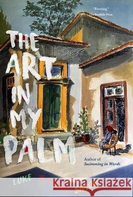 The Art in My Palm Luke Icarus Simon 9781763891500 Stirling Publishing Australia - książka