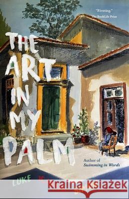 The Art in My Palm Luke Icarus Simon 9781763891517 Stirling Publishing Australia - książka