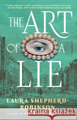 The Art of a Lie Laura Shepherd-Robinson 9781668083093 Atria Books - książka