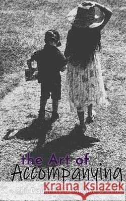 The Art of Accompanying Phil Daughtry Maxine Green Mandy Anita Powell 9780648695783 Immortalise - książka