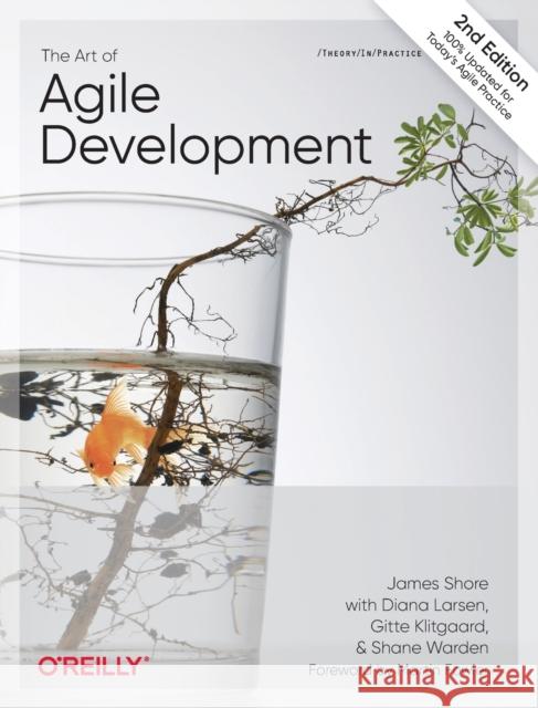 The Art of Agile Development James Shore Shane Warden 9781492080695 O'Reilly Media - książka