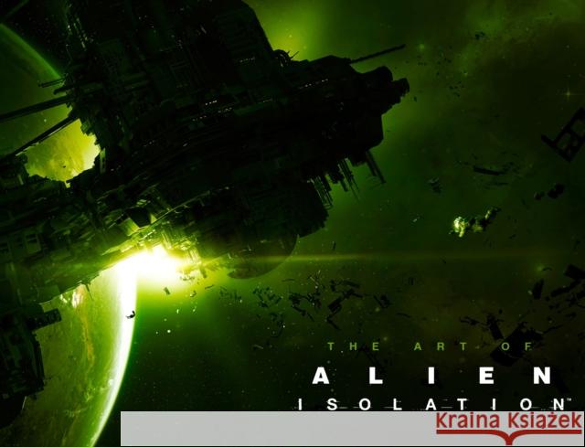 The Art of Alien: Isolation Andy McVittie 9781781169315 Titan Books Ltd - książka