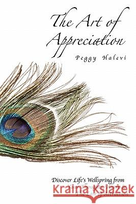 The Art of Appreciation Peggy Halevi Uri Halevi 9780984328802 Halevi Publishing - książka