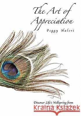 The Art of Appreciation Peggy Halevi Uri Halevi 9780984328819 Halevi Publishing - książka