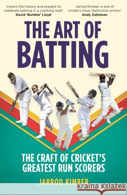 The Art of Batting: The Craft of Cricket’s Greatest Run Scorers – WILLIAM HILL SPORTS BOOK OF THE YEAR NOMINEE 2025 Jarrod Kimber 9781399416542 Bloomsbury Sport - książka