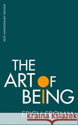 The Art of Being ERICH FROMM 9781472146953 Little, Brown Book Group - książka