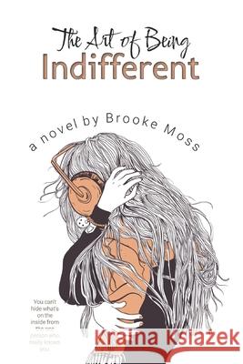 The Art of Being Indifferent Brooke Moss 9798336050455 Independently Published - książka