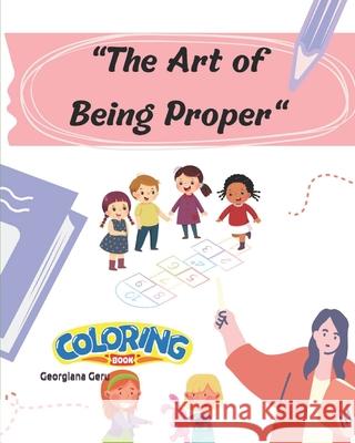 The Art of Being proper Georgiana Mariana Geru 9798327447233 Independently Published - książka