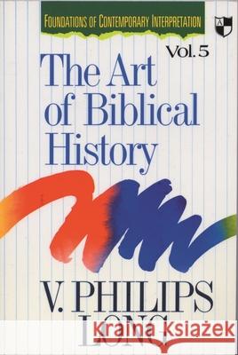 The Art of Biblical History  9780851115054 Apollos - książka