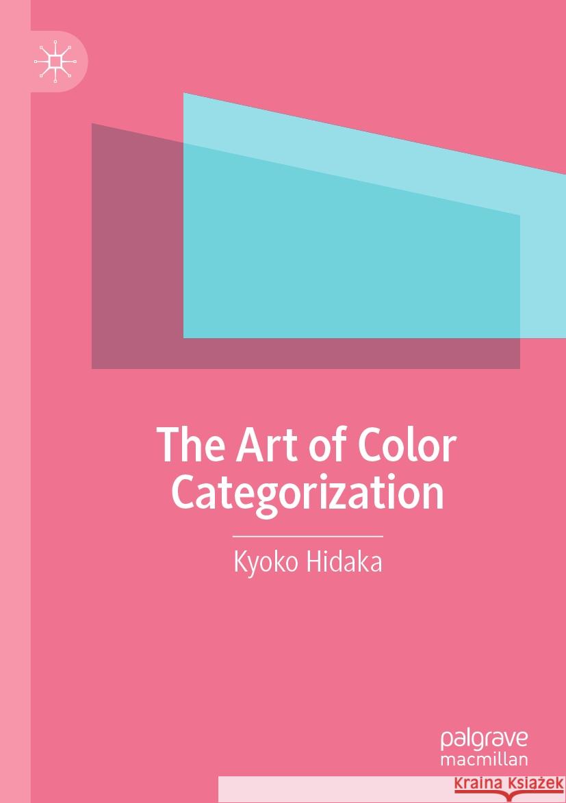 The Art of Color Categorization Kyoko Hidaka 9783031476921 Springer Nature Switzerland - książka