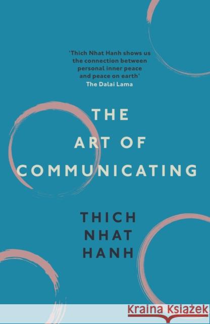 The Art of Communicating Thich Nhat Hanh 9781846044007 Ebury Publishing - książka