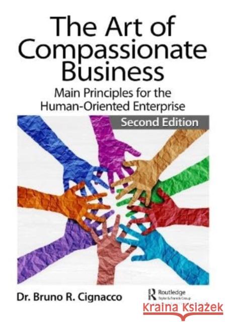 The Art of Compassionate Business Bruno R. Cignacco 9781032445427 Taylor & Francis Ltd - książka