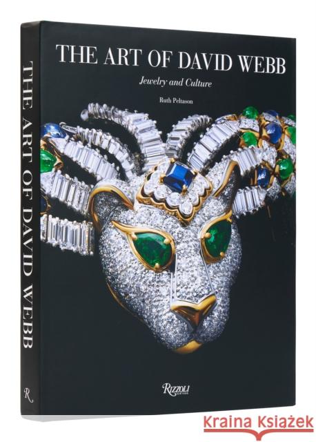 The Art of David Webb: Jewelry and Culture Ruth Peltason Ilan Rubin 9780847873333 Rizzoli International Publications - książka
