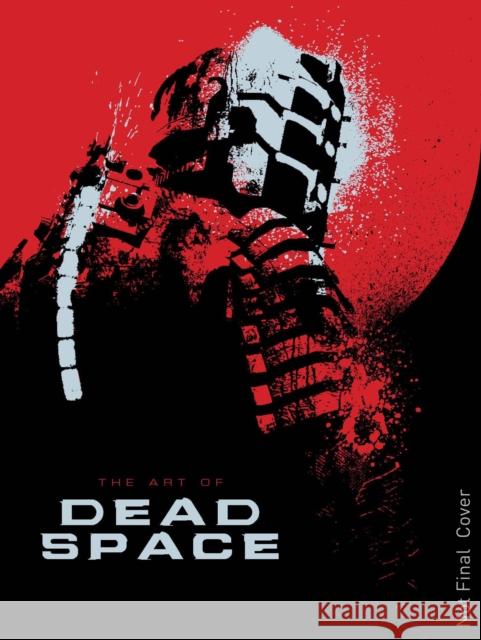 The Art of Dead Space Martin Robinson 9781781164266 Titan Books Ltd - książka