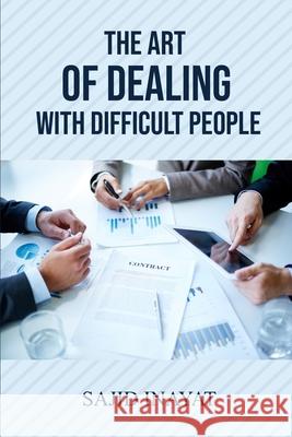 The Art of Dealing With Difficult People Sajid Inayat 9798517505798 Independently Published - książka