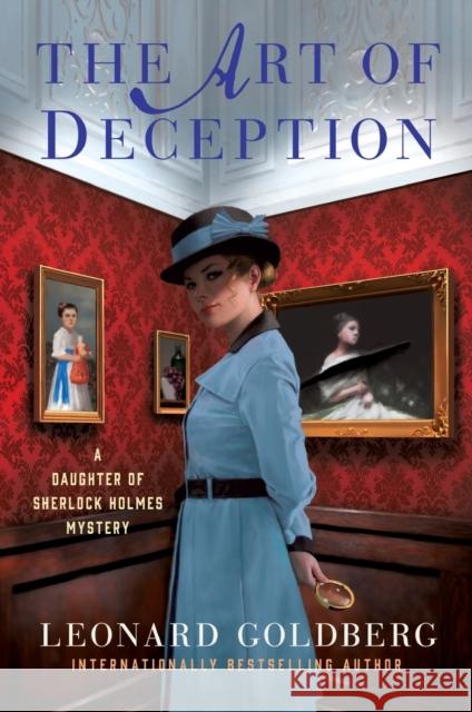 The Art of Deception: A Daughter of Sherlock Holmes Mystery Leonard Goldberg 9781250269812 Minotaur Books - książka