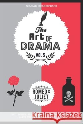 The Art of Drama, Volume 5: Romeo and Juliet Johanna Harrison, Jennifer Webb, Neil Bowen 9781913577025 Peripeteia Press - książka