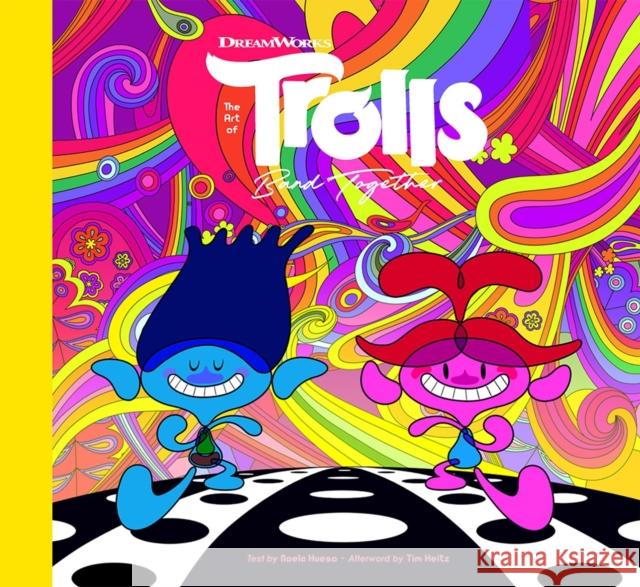 The Art of DreamWorks Trolls Band Together Noela Hueso 9781419770197 Abrams - książka