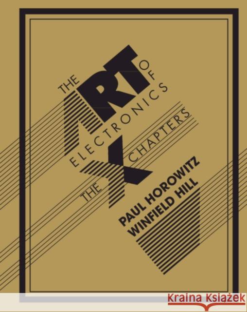 The Art of Electronics: The x Chapters Winfield Hill 9781108499941 Cambridge University Press - książka