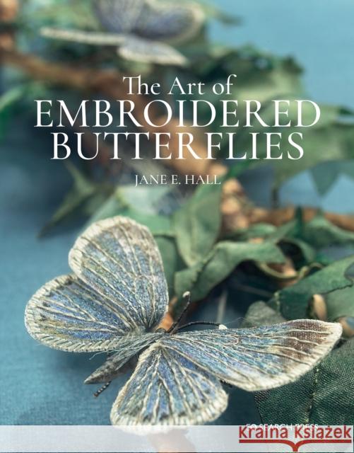 The Art of Embroidered Butterflies (paperback edition) Jane E. Hall 9781782219736 Search Press Ltd - książka