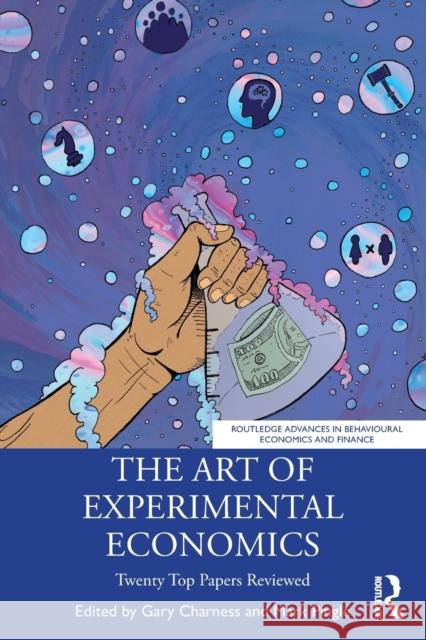 The Art of Experimental Economics: Twenty Top Papers Reviewed Gary Charness Mark Pingle 9780367894306 Routledge - książka