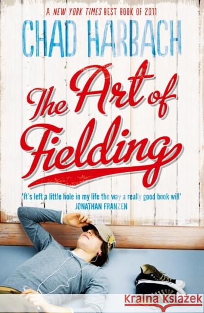 The Art of Fielding Chad Harbach 9780007374458 FOURTH ESTATE - książka